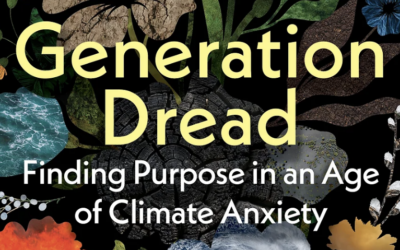 the words "Generation Dread: Finding Purpose in an Age of Climate Anxiety" on a floral background